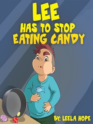 cover image of Lee Has to Stop Eating Candy
